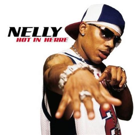 Hot in Herre Lyrics [Intro: Nelly] It's hot in, so hot in here So hot in... (Ah) Oh! [Refrain: Nelly] Want a little bit of (Uh, uh), and a little bit of (Uh, uh) Just a little bit of, …